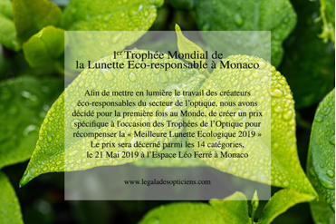 Tendance 2019 : 1ère mondiale les Trophées de l'Optique récompense à Monaco   «  Les Lunettes Ecologiques »